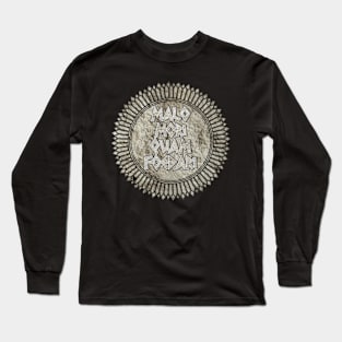 Malo Mori Quam Foedari (Death Rather Than Dishonor) Long Sleeve T-Shirt